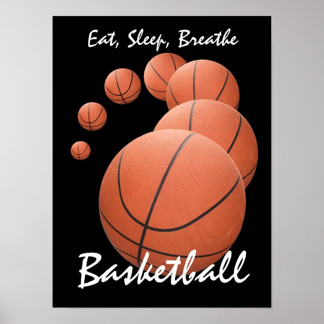 Eat, Sleep, Breathe...Basketball Poster (Front)