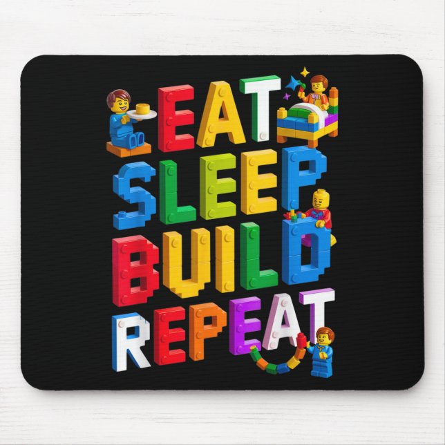 Eat Sleep Build Repeat Master Builder Building Bri Mouse Pad (Front)