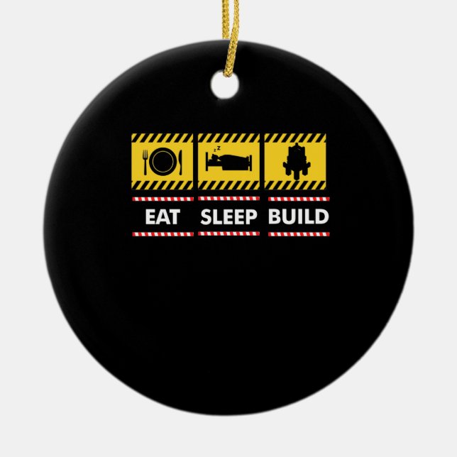 Eat Sleep Build Toy Brick Ceramic Ornament (Front)