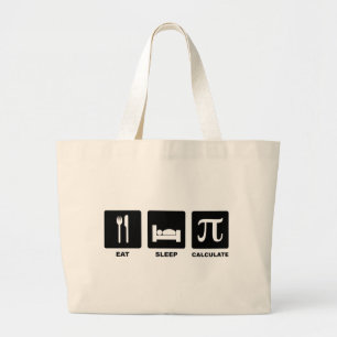 Eat Sleep Calculate Large Tote Bag