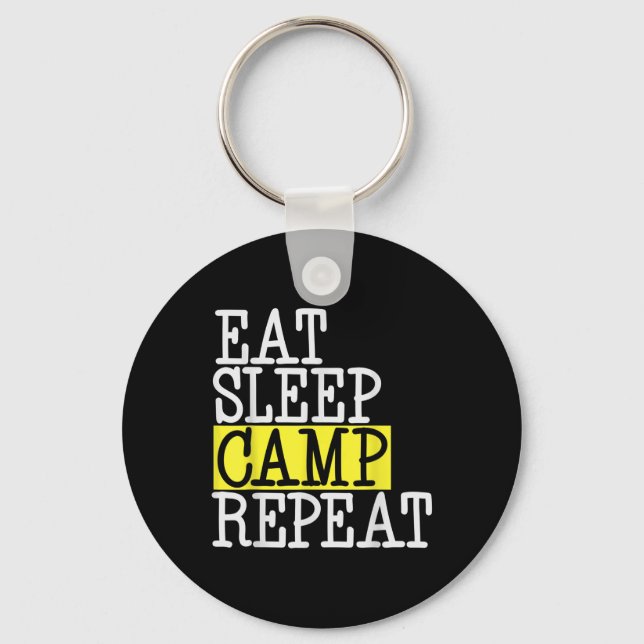 Eat Sleep Camp Repeat - Camping Camper Funny Quote Keychain (Front)