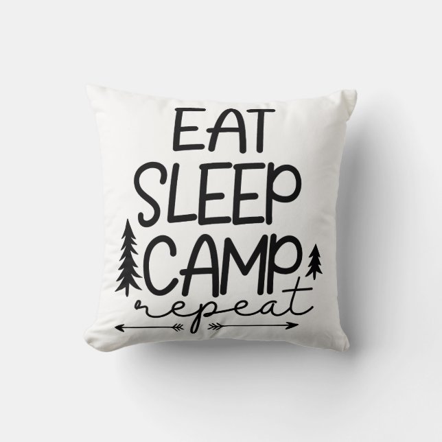 Eat Sleep Camp Repeat Funny Throw Pillow (Front)