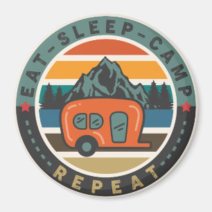 Eat, Sleep, Camp - Repeat Magnet