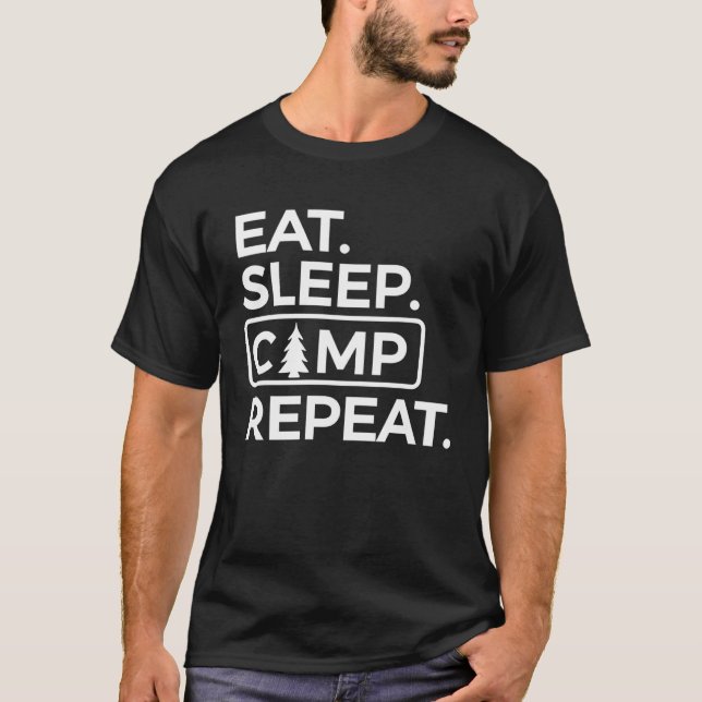 Eat Sleep Camp Repeat Outdoor Camping Nature T-Shirt (Front)