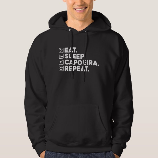 Eat Sleep Capoeira Repeat Hoodie (Front)