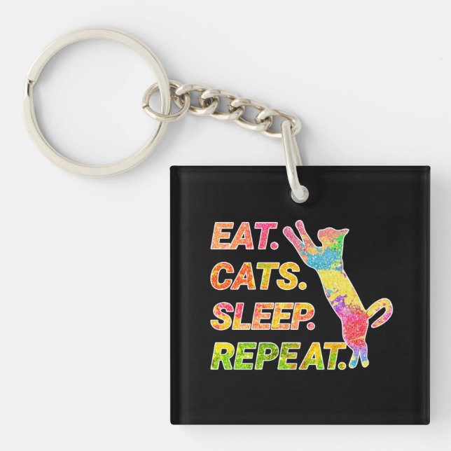 Eat, Sleep, Cats, Repeat Keychain (Front)