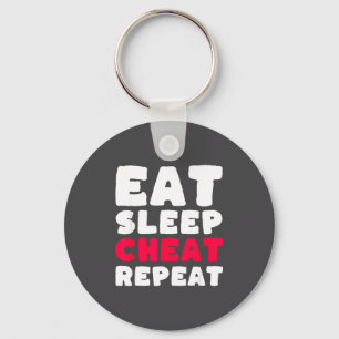 Eat Sleep Cheat Repeat Funny Cheating Cheater  Keychain