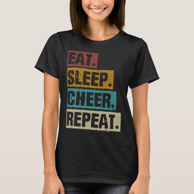 Eat Sleep Cheer Repeat Cheerleading Cheerleader Co T-Shirt (Front)