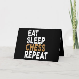 eat sleep chess repeat chess card