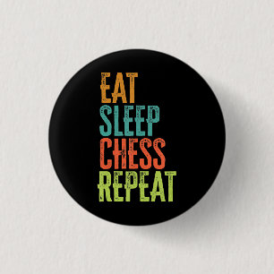 eat sleep chess repeat grand master coach legend 1 inch round button