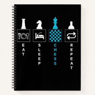 Eat Sleep Chess Repeat Notebook