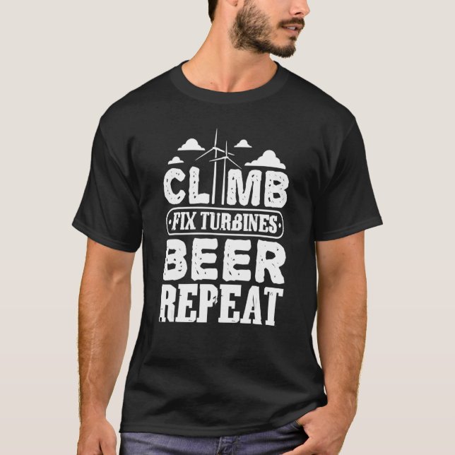 Eat Sleep Climb Fix  Vertical Wind Power Turbine T T-Shirt (Front)
