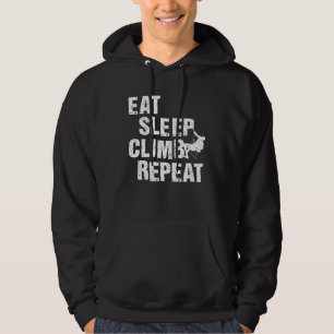 Eat Sleep Climb Repeat Climbing Bouldering Rock Cl Hoodie