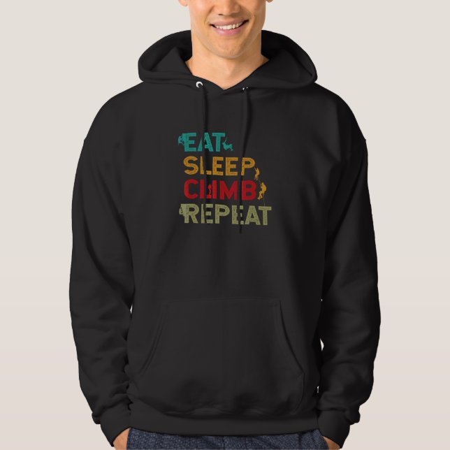 Eat Sleep Climb Repeat Rock Climbing Bouldering Mo Hoodie (Front)