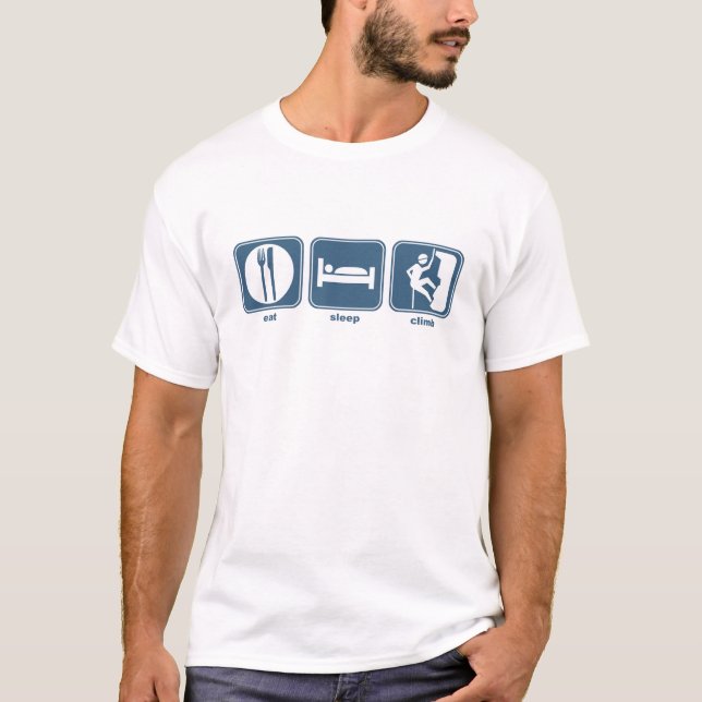 eat, sleep, climb T-Shirt (Front)