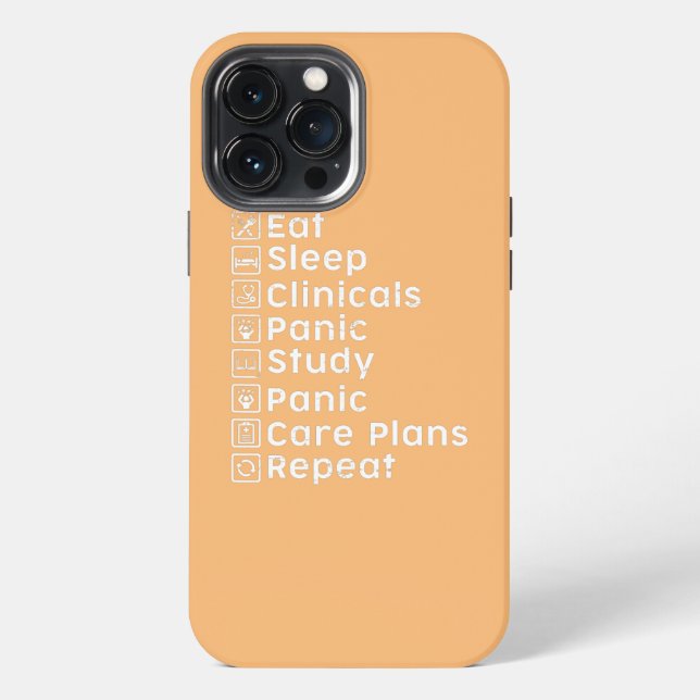 Eat Sleep Clinicals Panic Study Repeat Nurse  iPhone Case (Back)