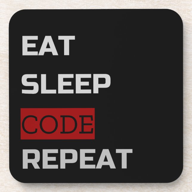 Eat Sleep CODE Repeat Coaster (Front)