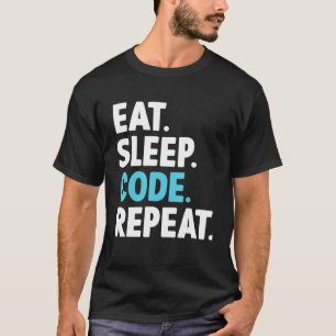 Eat Sleep Code Repeat Coding Programmer T-Shirt