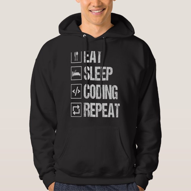 Eat Sleep Code Repeat Computer Programmer Nerd Cod Hoodie (Front)