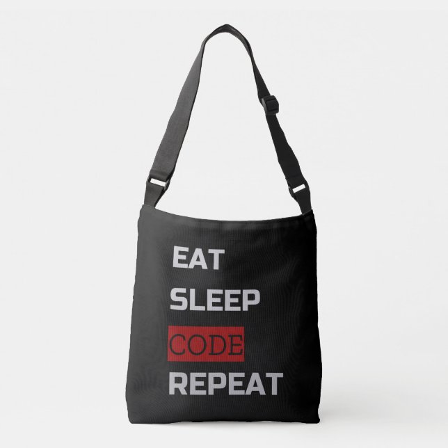 Eat Sleep CODE Repeat Crossbody Bag (Front)
