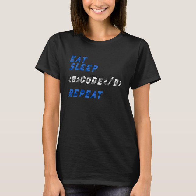 Eat Sleep Code Repeat T-Shirt (Front)