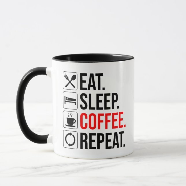 Eat. Sleep. Coffee. Repeat Mug (Left)