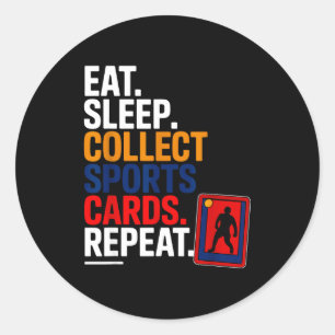 Eat Sleep Collect Srts Cards Repeat  Classic Round Sticker