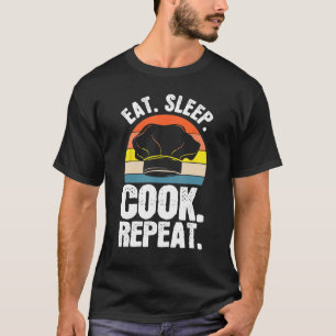 Eat Sleep Cook Expert Chef Cooking Lover Culinary  T-Shirt