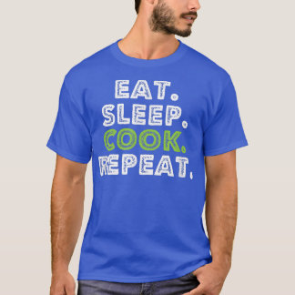eat sleep cook repeat cooking chef282 T-Shirt