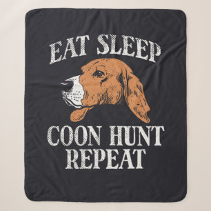 Eat Sleep Coon Hunt Repeat Cute Sherpa Blanket