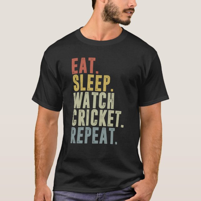 Eat Sleep Cricket Repeat Cricketer T-Shirt (Front)