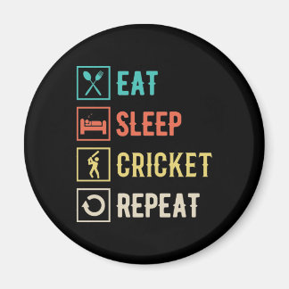 Eat Sleep Cricket Repeat Magnet