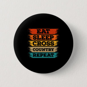 Eat Sleep Cross Country Repeat Skier Winter Sports 2 Inch Round Button