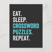 Eat.Sleep. Crossword Puzzles. Repeat.