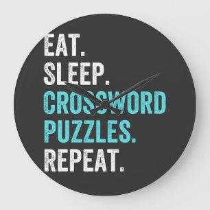 Eat.Sleep. Crossword Puzzles. Repeat. Large Clock