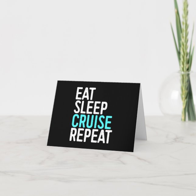 Eat Sleep Cruise Repeat Holiday Vacation Gift Card (Front)