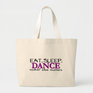 Eat Sleep Dance Large Tote Bag
