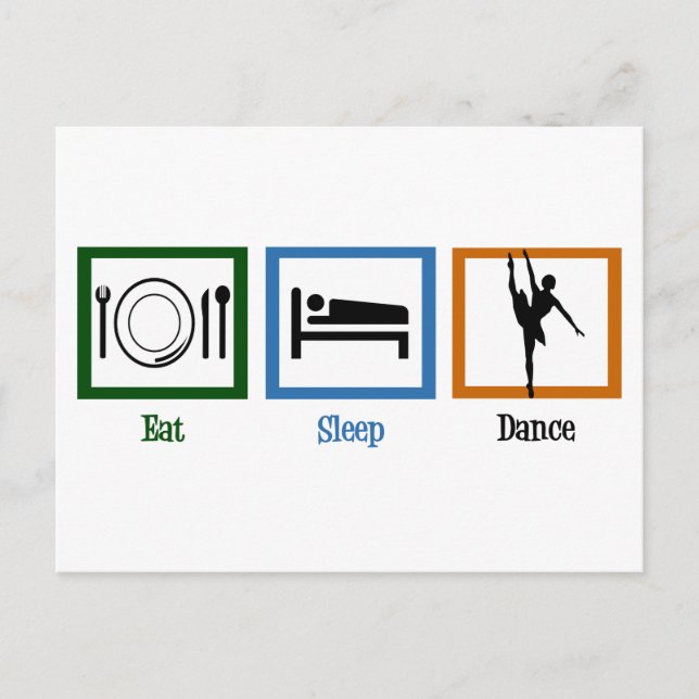 Eat Sleep Dance Postcard (Front)