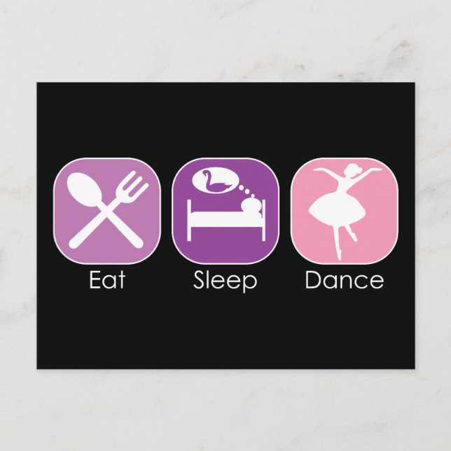 Eat Sleep Dance Postcard (Front)
