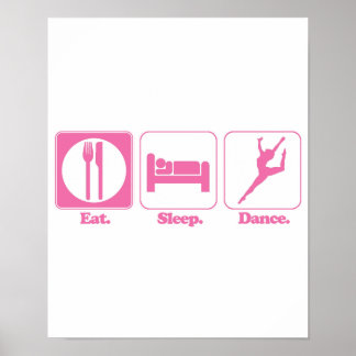 eat sleep dance poster
