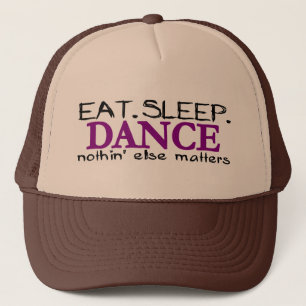 Eat Sleep Dance Trucker Hat
