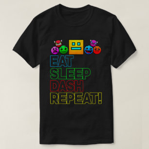 Eat Sleep Dash Repeat Gamer T-Shirt