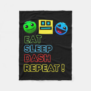 Eat Sleep Dash Repeat Video Game Geometry Video Ga Fleece Blanket