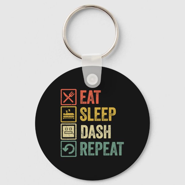 Eat Sleep Dash Repeat Video Game Geometry Video Ga Keychain (Front)