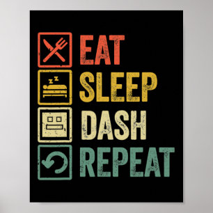 Eat Sleep Dash Repeat Video Game Geometry Video Ga Poster
