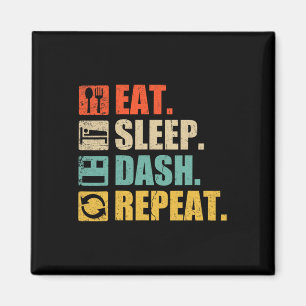 Eat Sleep Dash Repeat Video Game  Magnet