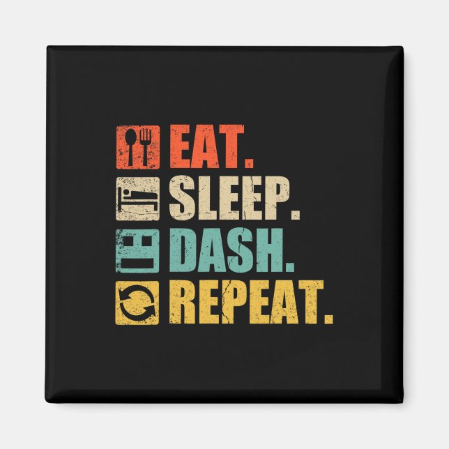 Eat Sleep Dash Repeat Video Game  Magnet (Front)