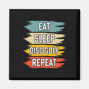 Eat Sleep Disc Golf Repeat _2 Magnet