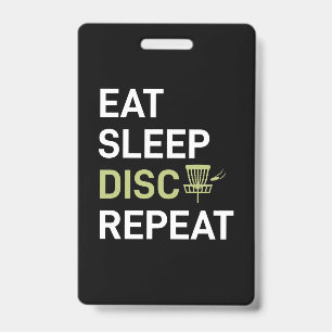 Eat Sleep Disc Golf Repeat Badge