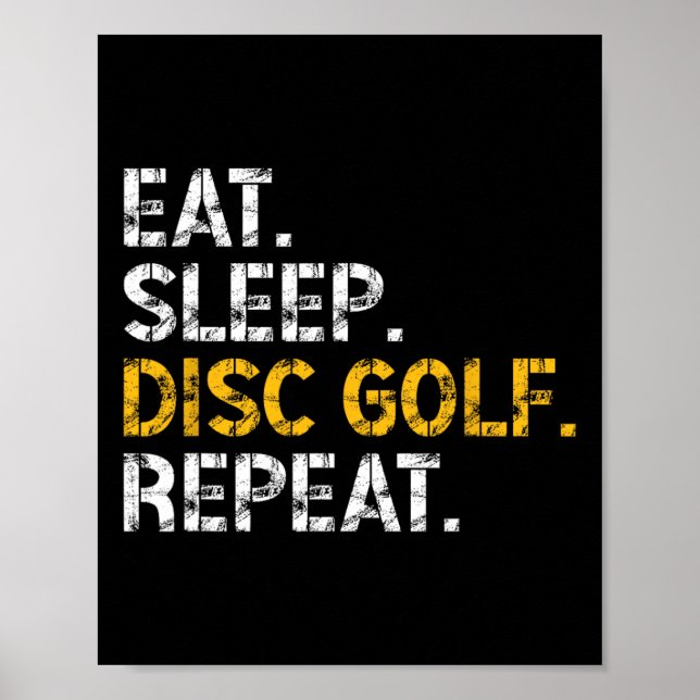 Eat Sleep Disc Golf Repeat Disc Golf Player Funny  Poster (Front)